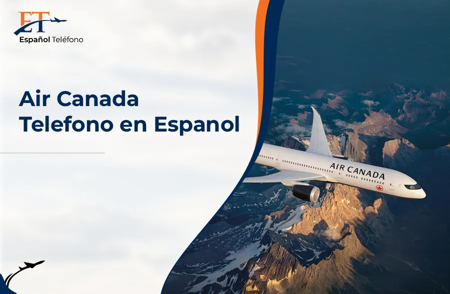 Air Canada Telefono en Espanol