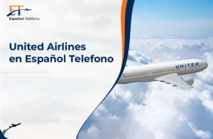 United Airlines en Español Telefono