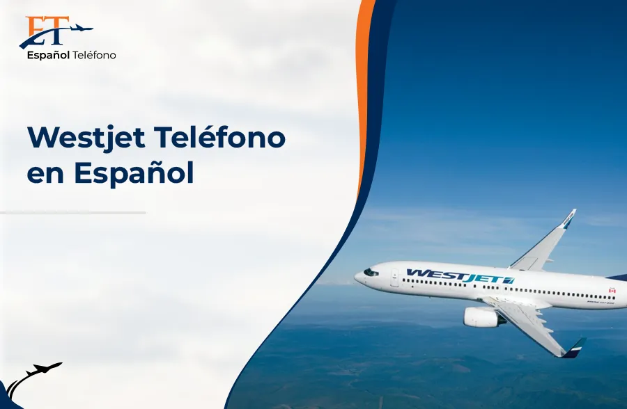 Westjet Teléfono en Español
